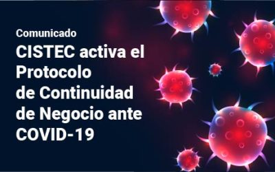 CISTEC activa el Protocolo de Continuidad de Negocio ante el COVID-19